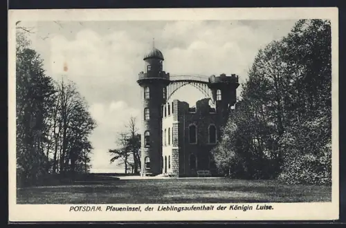 AK Berlin-Wannsee, Pfaueninsel /Potsdam, Lieblingsaufenthalt der Königin Luise