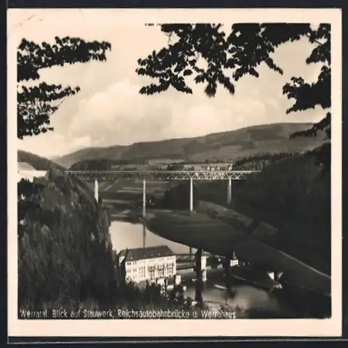 AK Hann.-Münden, Blick auf Stauwerk, Reichsautobahnbrücke und Werrahaus