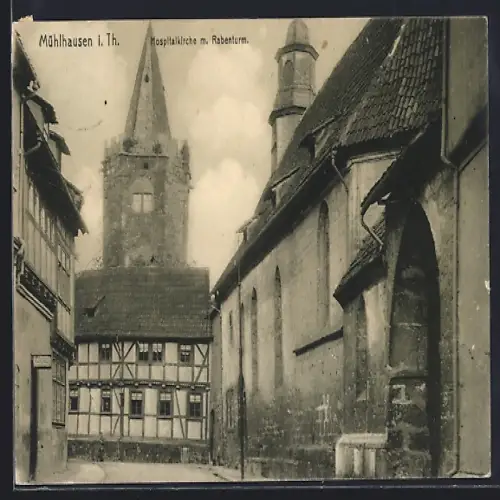 AK Mühlhausen i. Th., Hospitalkirche mit Rabenturm