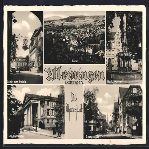 AK Meiningen /Thüringen, Landestheater, Marktbrunnen, Georgstrasse
