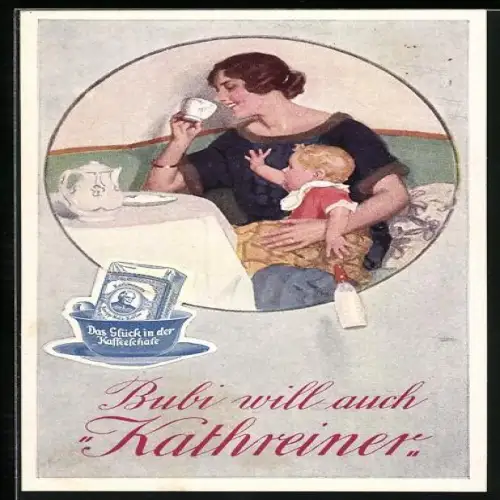 AK Mutter mit Kaffeetasse und Kind, Reklame für Kathreiner-Kaffee