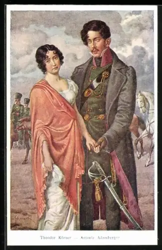 Künstler-AK Theodor Körner, Antonie Adamberger