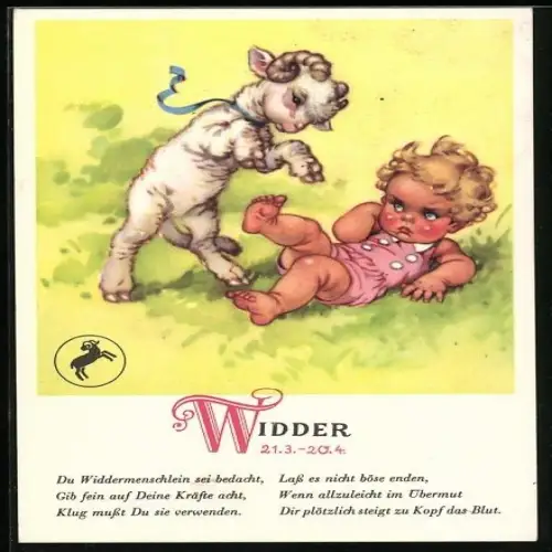 AK Sternzeichen Widder, Du Widdermenschlein sei bedacht, gib fein auf deine Kräfte acht, klug musst du sie verwenden...