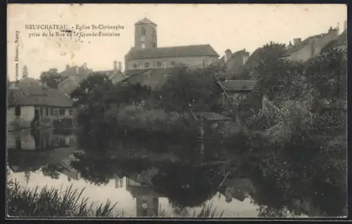 AK Neufchâteau, Église St-Christophe prise de la Rue de la Grande-Fontaine