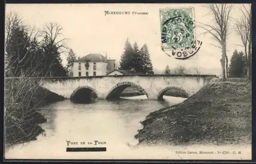 AK Mirecourt /Vosges, Pont de la Folie sur la rivière avec bâtiment en arrière-plan