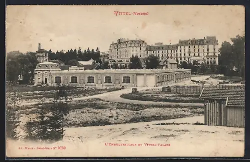 AK Vittel /Vosges, L`embouteillage et Vittel-Palace