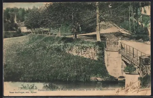 AK Bains-les-Bains, Pont sur le Coney, près de la Manufacture