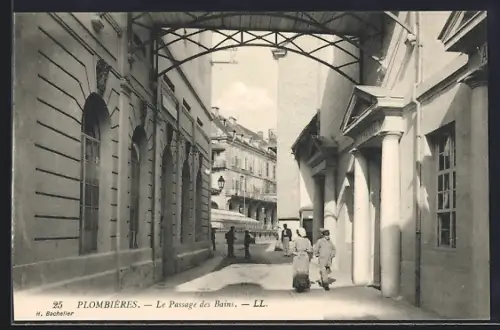 AK Plombières, Le Passage des Bains
