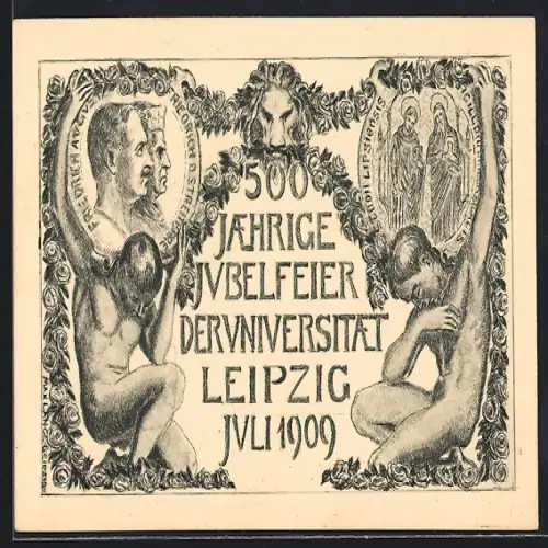 Künstler-AK Leipzig, Off. Postkarte z. 500 jähr. Jubiläumsfeier d. Universität Leipzig Juli 1909