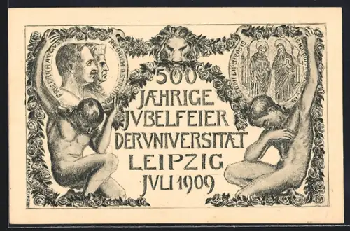 Künstler-AK Leipzig, Off. Postkarte z. 500 jähr. Jubiläumsfeier d. Universität Leipzig Juli 1909