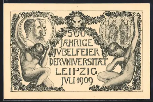 Künstler-AK Leipzig, Off. Postkarte z. 500 jähr. Jubiläumsfeier d. Universität Leipzig Juli 1909