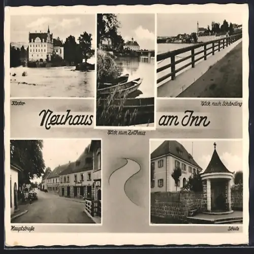 AK Neuhaus am Inn, Kloster, Blick zum Zollhaus, Hauptstrasse, Schule