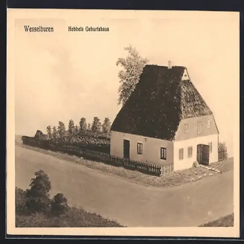 AK Wesselburen, Hebbels Geburtshaus