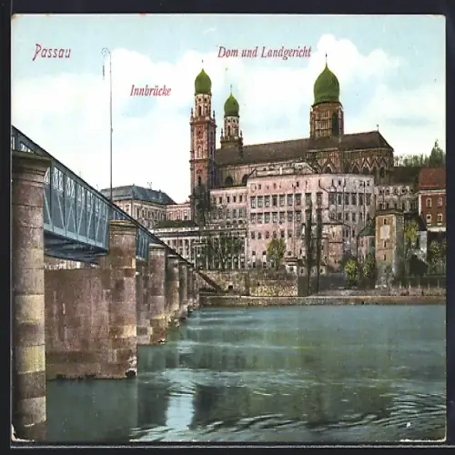 AK Passau, Innbrücke, Dom und Landgericht
