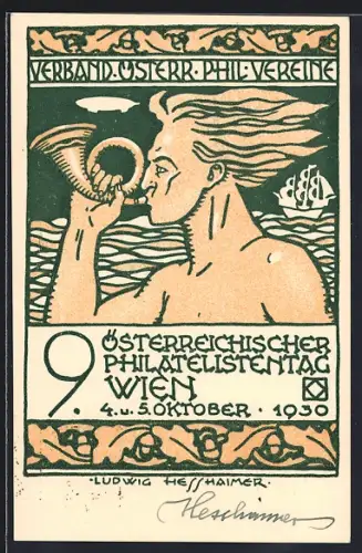 Künstler-AK sign. Ludwig Hesshaimer: Wien, Österreichischer Philatelistentag 1930, Mann mit Posthorn, Autograph