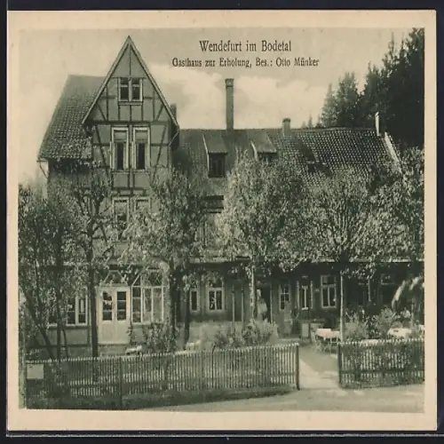 AK Wendefurt im Bodetal, Gasthaus zur Erholung, Inh. Otto Münker