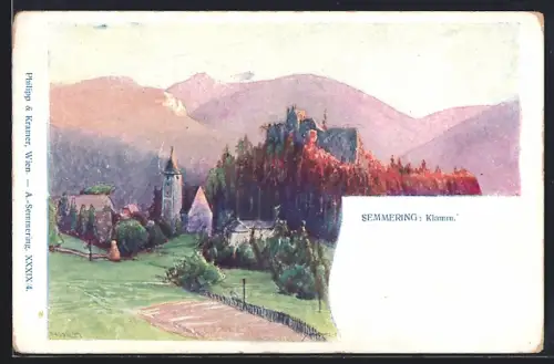 Künstler-AK Semmering, Burgruine Klamm mit Kirche