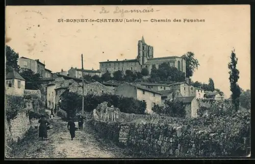 AK St-Bonnet-le-Château /Loire, Chemin des Fauches et vue sur l`église
