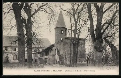 AK Saint-Étienne-le-Molard, Château de la Bâtie, XVIe siècle
