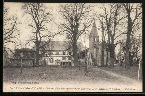 AK St-Étienne-le-Molard, Château de la Bâtie illustré par Honoré d`Urfé, auteur de L`Astrée