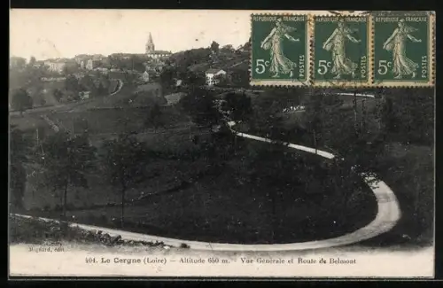 AK Le Cergne /Loire, Vue générale et Route de Belmont