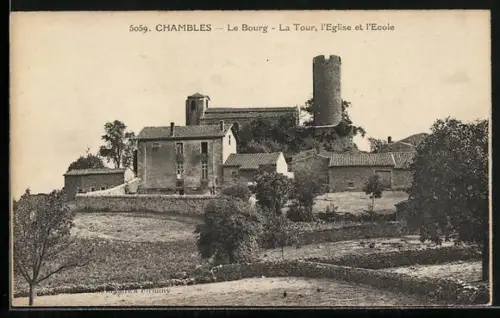 AK Chambles, Le Bourg, La Tour, l`Église et l`École