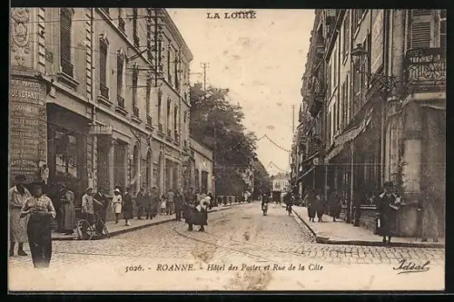 AK Roanne, Hôtel des Postes et Rue de la Côte