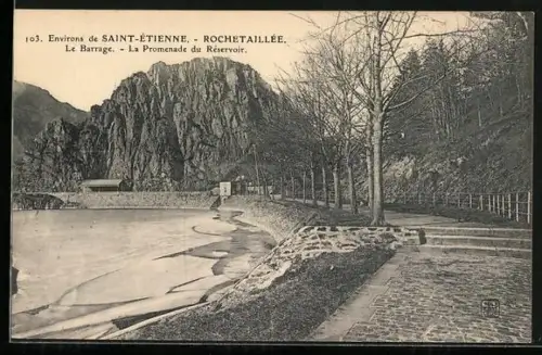 AK Rochetaillée, Le Barrage, La Promenade du Réservoir