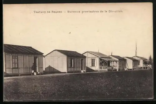 AK Roanne, Travaux de Roanne, Bureaux provisoires de la Direction