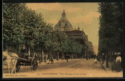 AK Saint-Étienne, Place Marengo et Rue de Paris avec charrette et passants animés