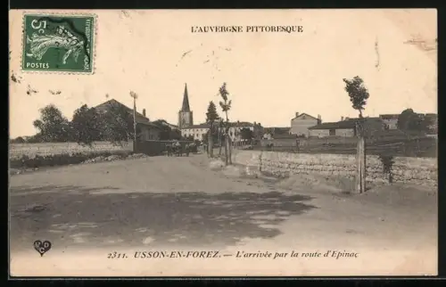 AK Usson-en-Forez, L`arrivée par la route d`Épinac
