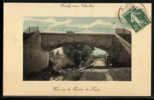 AK Pouilly-sous-Charlieu, Pont sur la Rivière de Rajas