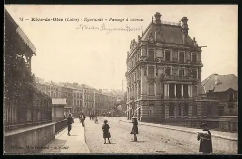 AK Rive-de-Gier /Loire, Égaraude, Passage à niveau