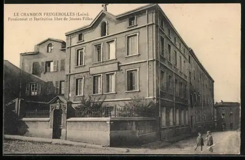 AK Le Chambon-Feugerolles /Loire, Pensionnat et Institution libre de Jeunes Filles