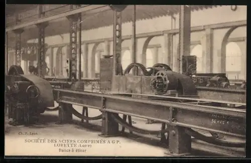 AK Lorette /Loire, Société des Aciers Comprimés A.G.P., Bancs à étirer