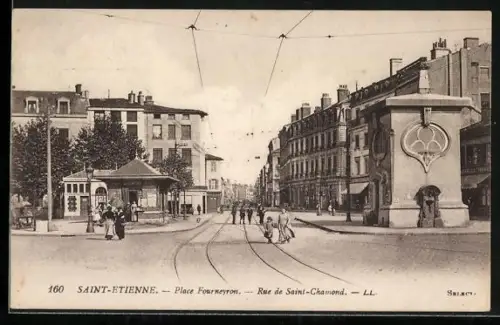 AK Saint-Étienne, Place Fourneyron, Rue de Saint-Chamond avec tramways circulant