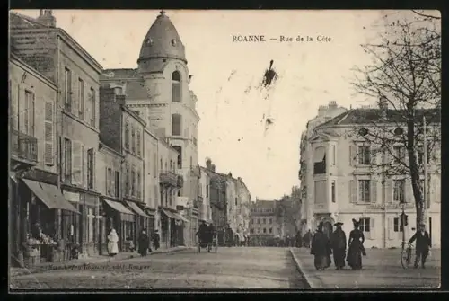 AK Roanne, Rue de la Côte animée avec passants et commerces