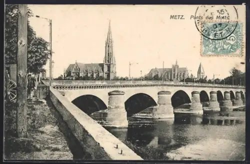 AK Metz, Ponts des Morts avec vue sur l`église en arrière-plan