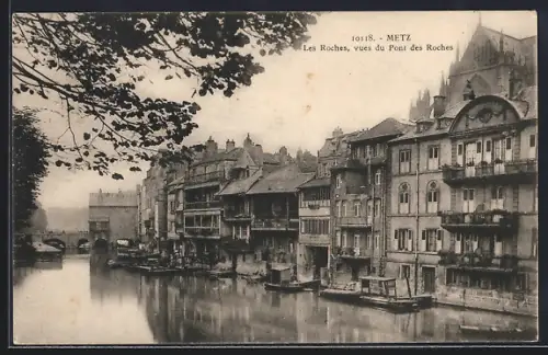 AK Metz, Les Roches, vues du Pont des Roches