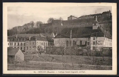 AK Bitche /Moselle, Collège Saint-Augustin et Fort