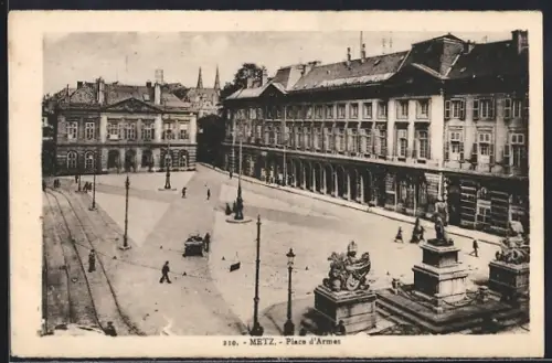 AK Metz, Place d`Armes avec perspective sur les bâtiments historiques