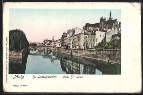 AK Metz, Quai St. Louis avec vue sur la rivière et la cathédrale en arrière-plan