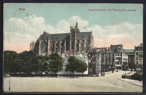 AK Metz, Dom-Cathédrale vom Theaterplatz gesehen