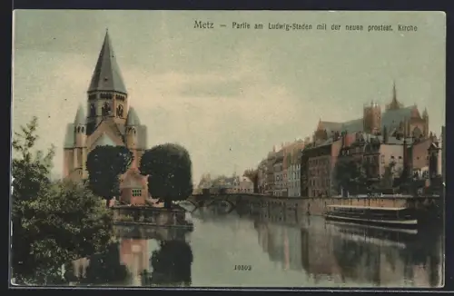 AK Metz, Partie am Ludwig-Staden mit der neuen protest. Kirche