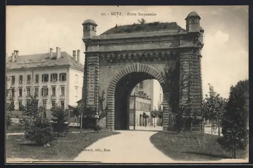 AK Metz, Porte Serpenoise et bâtiments environnants