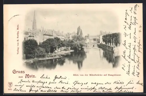 AK Metz, Blick von der Mittelbrücke auf Haagstrasse