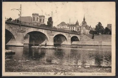 AK Thionville, Le Pont des Alliés et l`église