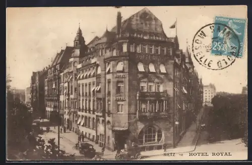 AK Metz, Hôtel Royal et vue de la rue adjacente