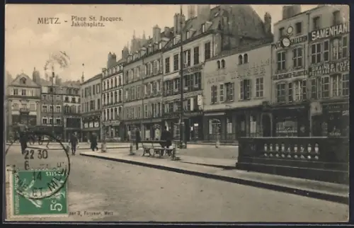 AK Metz, Place St. Jacques avec bâtiments historiques et commerces