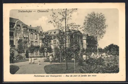 AK Diedenhofen, Rue du parc et jardin des roses